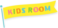 KIDS ROOM